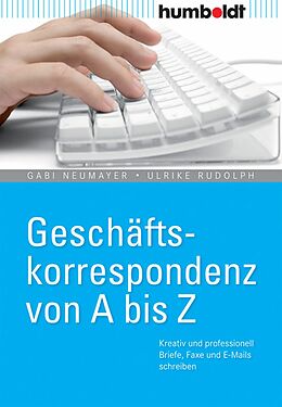E-Book (pdf) Geschäftskorrespondenz von A - Z von Gabi Neumayer, Ulrike Rudolph