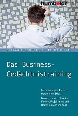 E-Book (pdf) Das Business-Gedächtnistraining von Stefanie Schneider, Petra Hitzig