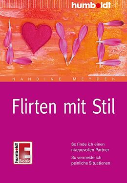 E-Book (pdf) Flirten mit Stil von Nandine Meyden