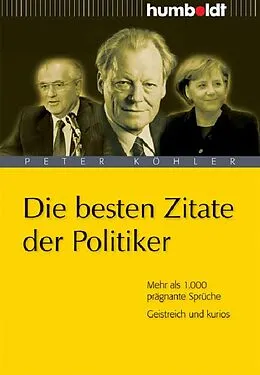 E-Book (pdf) Die besten Zitate der Politiker von Peter Köhler