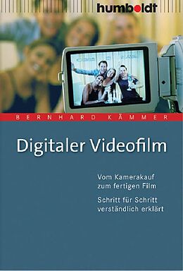 E-Book (pdf) Digitaler Videofilm von Bernhard Kämmer