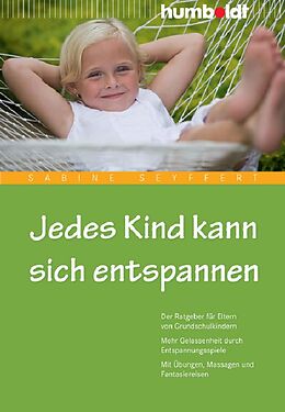 E-Book (pdf) Jedes Kind kann sich entspannen von Sabine Seyffert