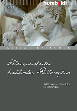 E-Book (pdf) Lebensweisheiten berühmter Philosophen von Stefan Knischek