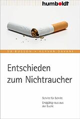 E-Book (pdf) Entschieden zum Nichtraucher von Su Busson, Keyvan Davani