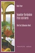 E-Book (epub) Mord im Schluensee-Hotel: Inspektor Herdenbein frisst sich durch Band II von Niels Peter