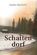 E-Book (epub) Schattendorf von Ulrike Piechota Piechota