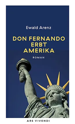 E-Book (epub) Don Fernando erbt Amerika von Ewald Arenz