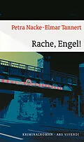 E-Book (epub) Rache, Engel! von Petra Nacke, Elmar Tannert
