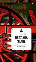 E-Book (epub) Herz aus Stahl von Jan Beinßen