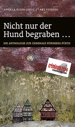 E-Book (epub) Nicht nur der Hund begraben... von Hrsg. Angela Eßer