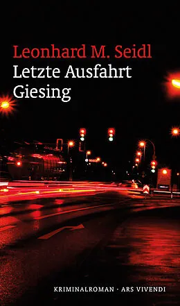E-Book (epub) Letzte Ausfahrt Giesing von Leonhard M. Seidl