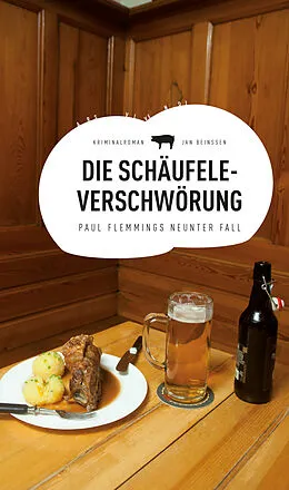 E-Book (epub) Die Schäufele-Verschwörung von Jan Beinßen