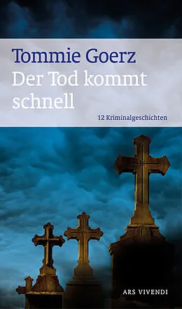 E-Book (epub) Der Tod kommt schnell von Tommie Goerz