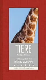 E-Book (epub) Tiere von Rafik Schami, Franz Hohler, Monika Helfer