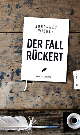 E-Book (epub) Der Fall Rückert (eBook) von Johannes Wilkes