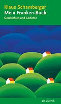 E-Book (epub) Mein Franken-Buch von Klaus Schamberger