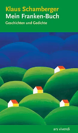 E-Book (epub) Mein Franken-Buch von Klaus Schamberger