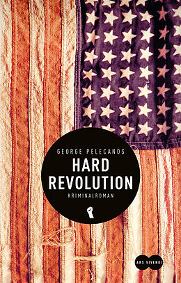 Fester Einband Hard Revolution von George Pelecanos