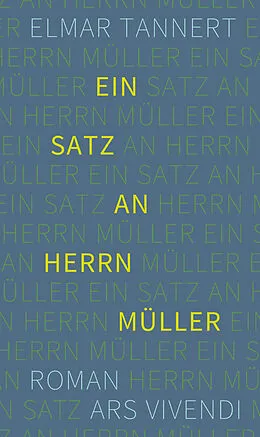 E-Book (epub) Ein Satz an Herrn Müller von Elmar Tannert