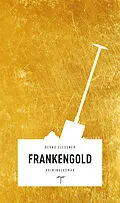 E-Book (epub) Frankengold von Bernd Flessner