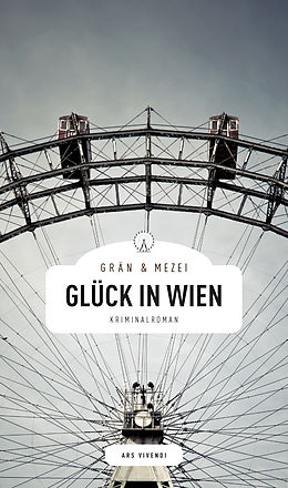 E-Book (epub) Glück in Wien (eBook) von Christine Grän, Hannelore Mezei
