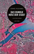E-Book (epub) Das dunkle Herz der Stadt von George Pelecanos