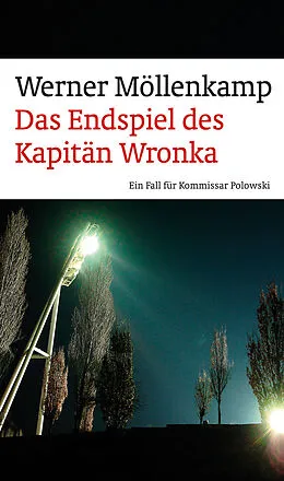 E-Book (epub) Das Endspiel des Kapitän Wronka von Werner Möllenkamp