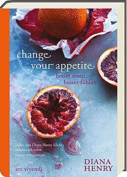 Livre Relié Change your appetite de Diana Henry