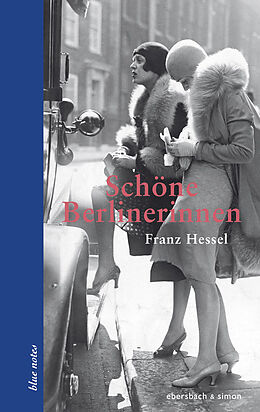 Fester Einband Schöne Berlinerinnen von Franz Hessel