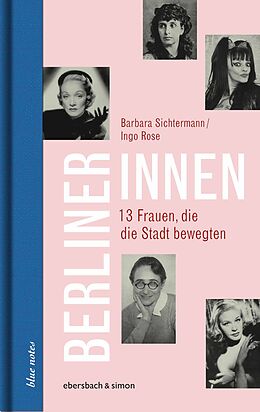 Fester Einband Berlinerinnen von Barbara Sichtermann, Ingo Rose