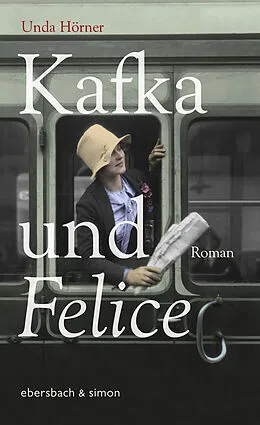 E-Book (epub) Kafka und Felice von Unda Hörner