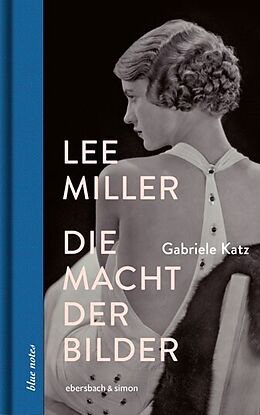 Fester Einband Lee Miller von Gabriele Katz