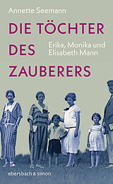 Fester Einband Die Töchter des Zauberers von Annette Seemann