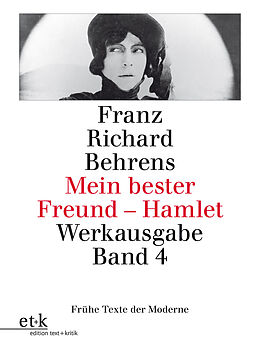 Fester Einband Mein bester Freund - Hamlet. Drehbücher, Kinotexte, Filmkritiken von Franz Richard Behrens