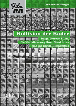 Broschiert Kollision der Kader von Adelheid Heftberger