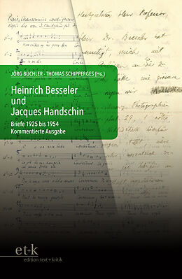 Kartonierter Einband Heinrich Besseler und Jacques Handschin von Heinrich Besseler, Jacques S. Handschin
