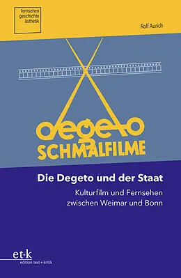 E-Book (pdf) Die Degeto und der Staat von Rolf Aurich