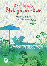 Kartonierter Einband Das kleine Bleib-gesund-Buch von 