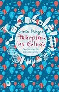 E-Book (epub) Fahrplan ins Glück von Gisela Rieger