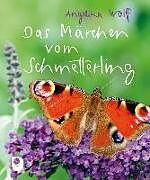 Kartonierter Einband Das Märchen vom Schmetterling von Angelika Wolff