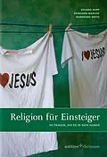 E-Book (pdf) Religion für Einsteiger von Burkhard Weitz, Reinhard Mawick, Eduard Kopp