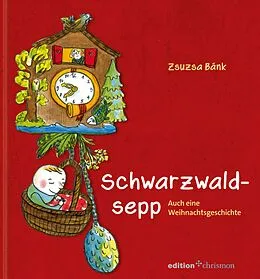 E-Book (epub) Schwarzwaldsepp von Zsuzsa Bánk