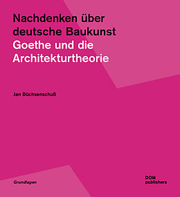 Broschiert Nachdenken über deutsche Baukunst von Jan Büchsenschuß