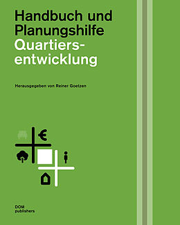 Fester Einband Quartiersentwicklung. Handbuch und Planungshilfe von 
