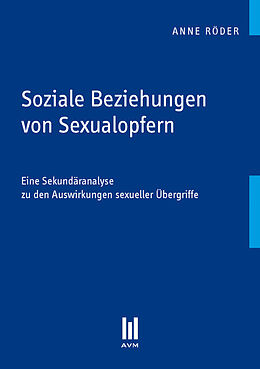 Kartonierter Einband Soziale Beziehungen von Sexualopfern von Anne Röder