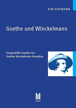 Kartonierter Einband Goethe und Winckelmann von Kim Hofmann