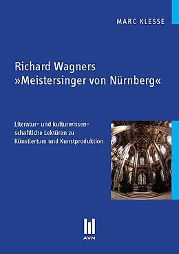 Kartonierter Einband Richard Wagners 'Meistersinger von Nürnberg' von Marc Klesse