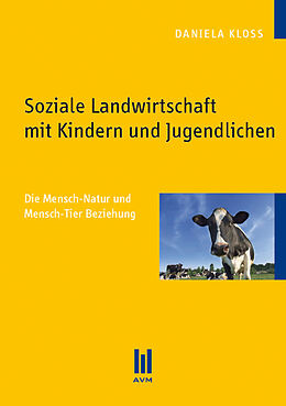 Kartonierter Einband Soziale Landwirtschaft mit Kindern und Jugendlichen von Daniela Kloß