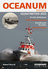 Kartonierter Einband OCEANUM, das maritime Magazin SPEZIAL Seenotretter 2023 von 
