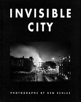 Fester Einband Invisible City von Ken Schles